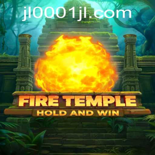 Discover the Enchanting World of FireTemple - JL0001.COM's Latest Sensation